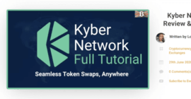 Kyber Network Review: Beginners Guide to KyberSwap & KNC Tokens kol video cover